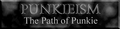 Punkieism: The Path of Punkie